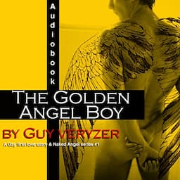 The Golden Angel Boy: A Gay First Love Story