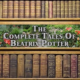 The Complete Tales of Beatrix Potter