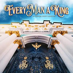 Every Man a King