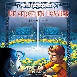 Het lot van de elfjes 3 - De vergeten tombes