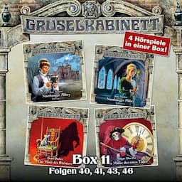 Gruselkabinett Box 11 - Folgen 40, 41, 43, 46