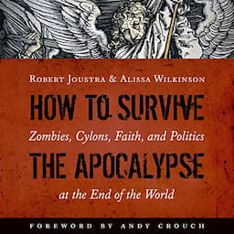 How to Survive the Apocalypse