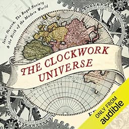 The Clockwork Universe