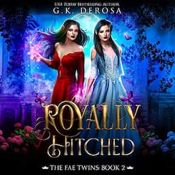 Royally Hitched: The Fae Twins