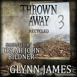 Thrown Away 3: Recycled