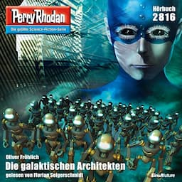 Die galaktischen Architekten