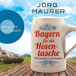 Bayern f&uuml;r die Hosentasche