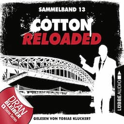 Cotton Reloaded, Sammelband 13