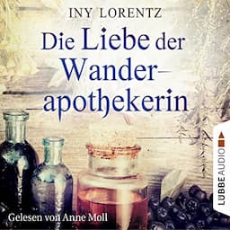 Die Liebe der Wanderapothekerin