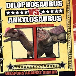 Dilophosaurus vs. Ankylosaurus