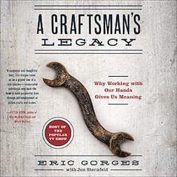 A Craftsman&rsquo;s Legacy