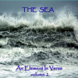 The Sea - An Element in Verse: Volume 2