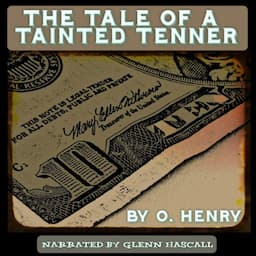 The Tale of a Tainted Tenner