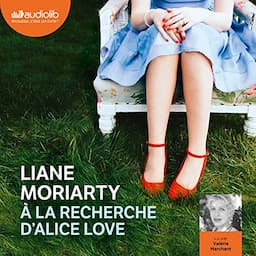 &Agrave; la recherche d'Alice Love