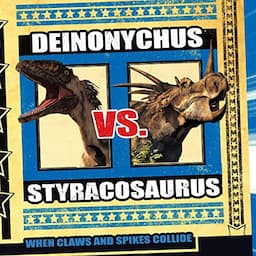 Deinonychus vs. Styracosaurus