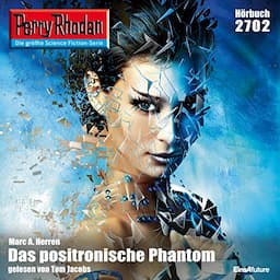 Das positronische Phantom