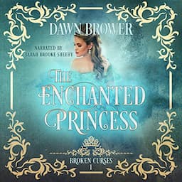 The Enchanted Princess