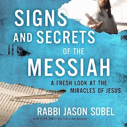 Signs and Secrets of the Messiah