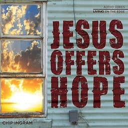 Jesus Offers Hope