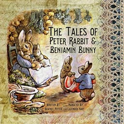 The Tales of Peter Rabbit and Benjamin Bunny