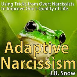 Adaptive Narcissism