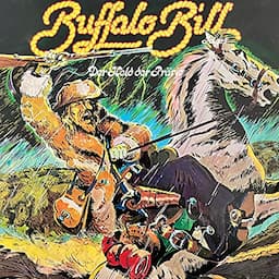 Buffalo Bill - Der Held der Pr&auml;rie 1