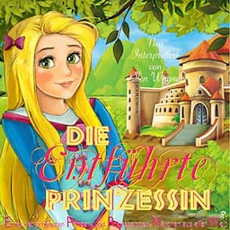 Die entf&uuml;hrte Prinzessin