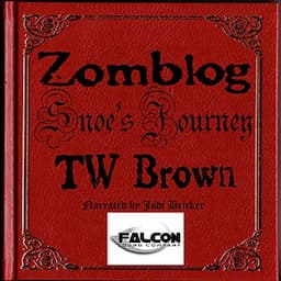 Zomblog: Snoe's Journey