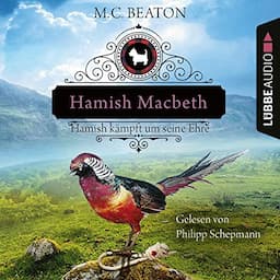 Hamish Macbeth k&auml;mpft um seine Ehre