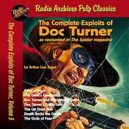 The Complete Exploits of Doc Turner, Volume 5