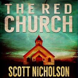 The Red Church: A Supernatural Thriller