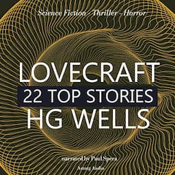 22 Top Stories of H. P. Lovecraft &amp; H. G. Wells