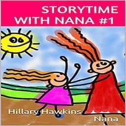 Storytime with Nana, Volume 1