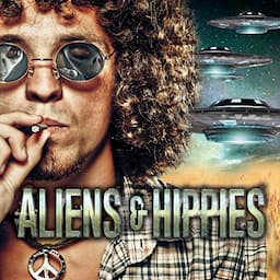 Aliens &amp; Hippies