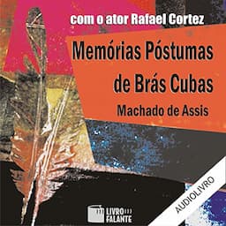 Mem&oacute;rias P&oacute;stumas de Br&aacute;s Cubas