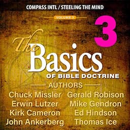 The Basics of Bible Doctrine, Volume 3