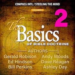 The Basics of Bible Doctrine Volume 2