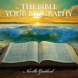 The Bible - Your Biography